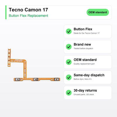 Tecno Camon 17 Power and Volume Button Flex Cable Replacement key facts