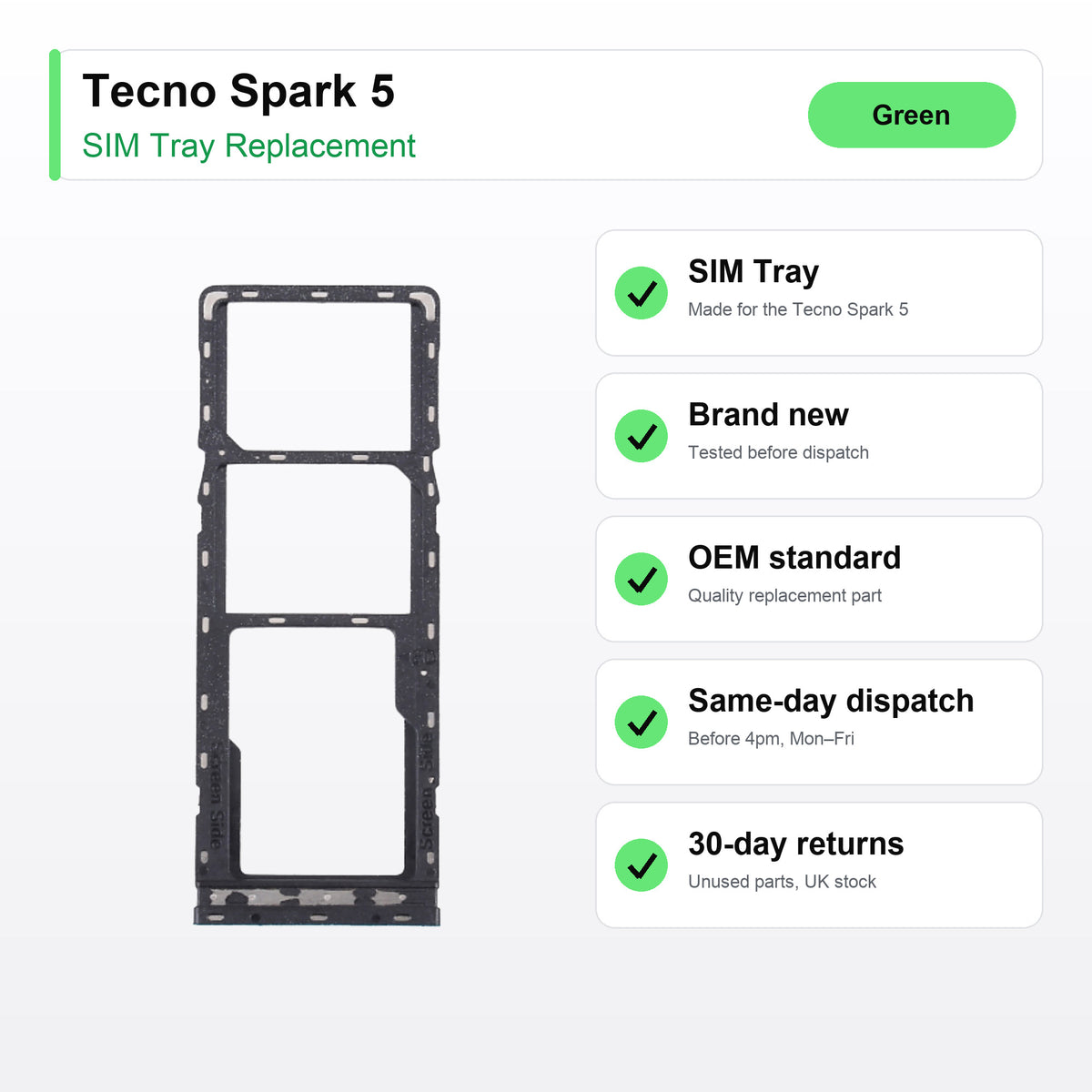 Tecno Spark 5 SIM Card Tray Holder Replacement (Green) key facts