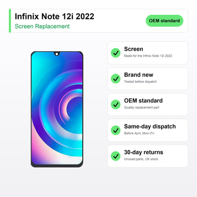 Infinix Note 12i 2022 screen key facts: brand new, tested, same-day UK dispatch