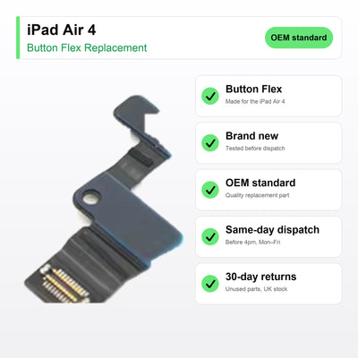 iPad Air 4 button flex key facts: brand new, tested, same-day UK dispatch