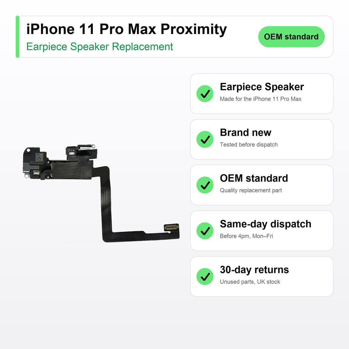 iPhone 11 Pro Max Proximity earpiece speaker key facts: brand new, tested, same-day UK dispatch