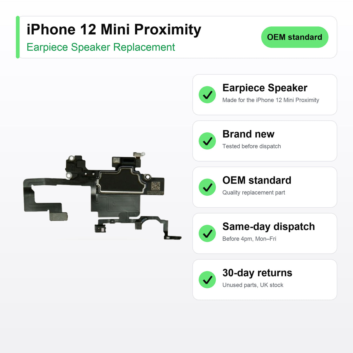 iPhone 12 Mini Proximity earpiece speaker key facts: brand new, tested, same-day UK dispatch