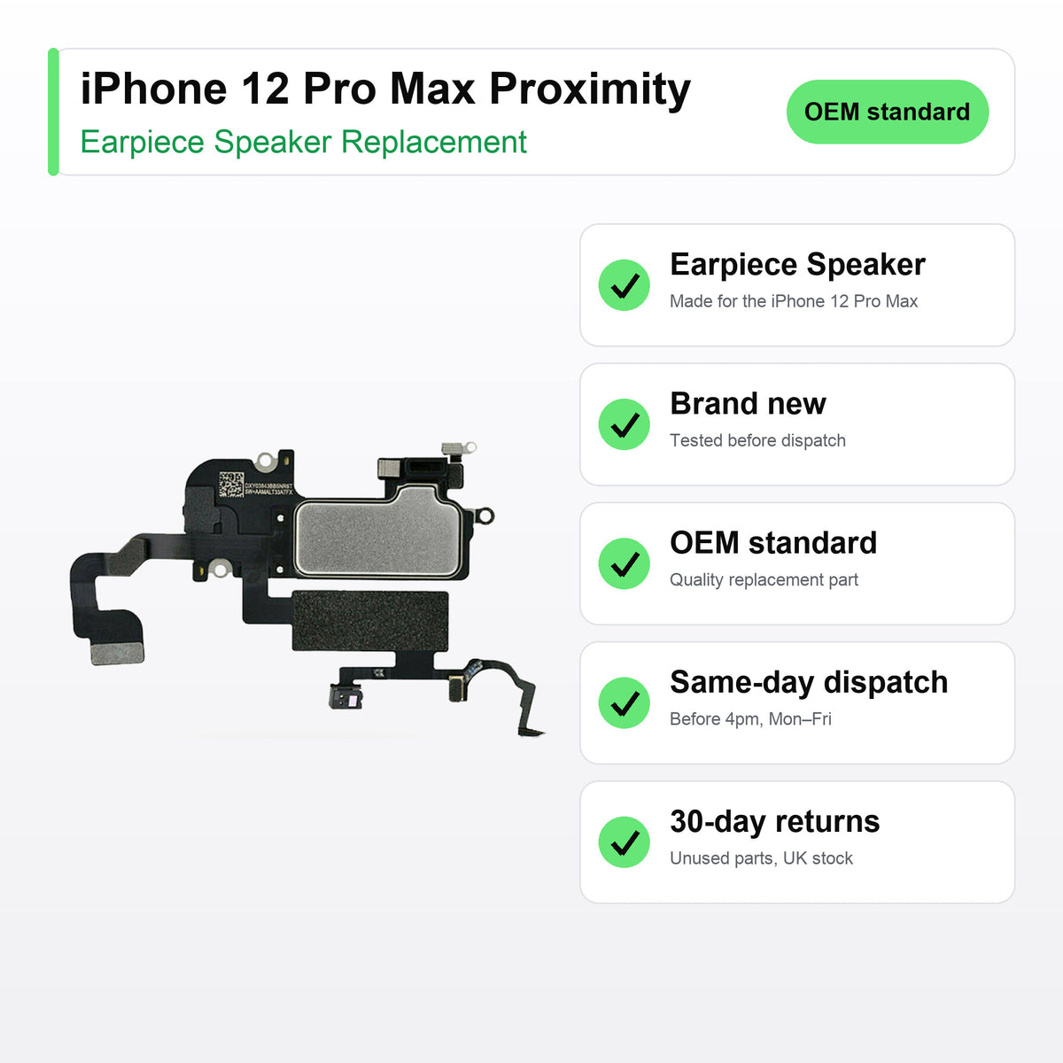 iPhone 12 Pro Max Proximity earpiece speaker key facts: brand new, tested, same-day UK dispatch