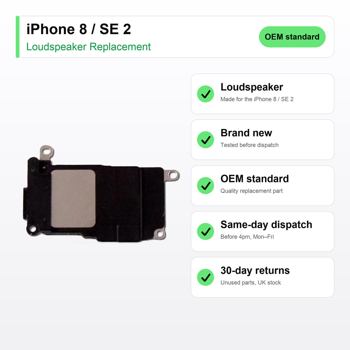 iPhone 8 / SE 2 loudspeaker key facts: brand new, tested, same-day UK dispatch