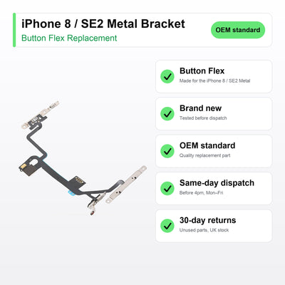 iPhone 8 / SE2 Metal Bracket button flex key facts: brand new, tested, same-day UK dispatch