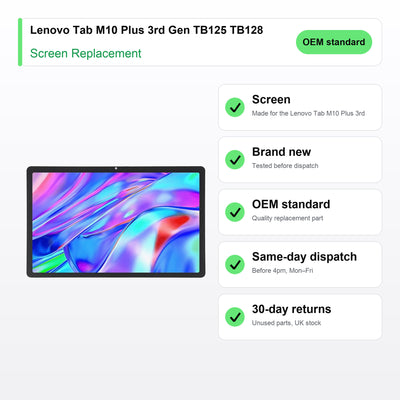 Lenovo Tab M10 Plus 3rd Gen TB125 TB128 screen key facts: brand new, tested, same-day UK dispatch
