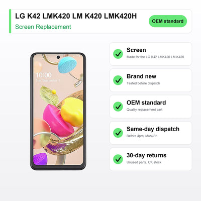 LG K42 LMK420 LM K420 LMK420H screen key facts: brand new, tested, same-day UK dispatch