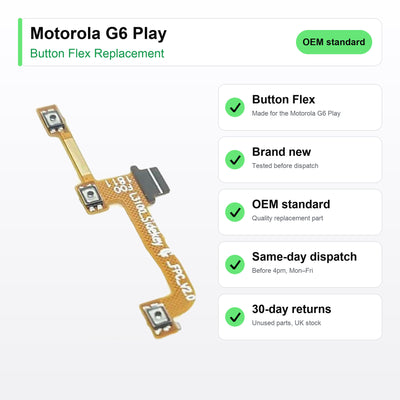 Motorola G6 Play button flex key facts: brand new, tested, same-day UK dispatch