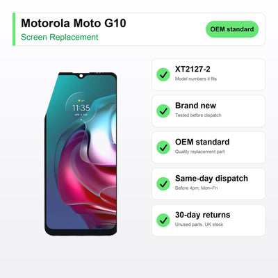 Motorola Moto G10 screen key facts: brand new, tested, same-day UK dispatch