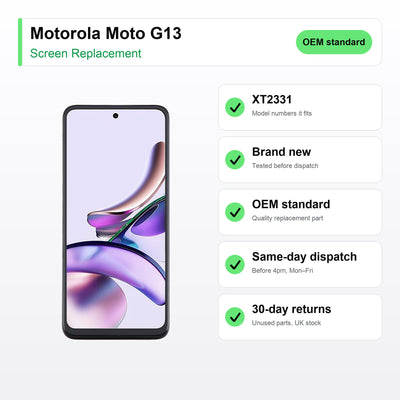 Motorola Moto G13 screen key facts: brand new, tested, same-day UK dispatch