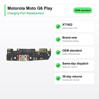 Motorola Moto G6 Play charging port key facts: brand new, tested, same-day UK dispatch