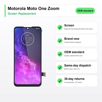 Motorola Moto One Zoom screen key facts: brand new, tested, same-day UK dispatch