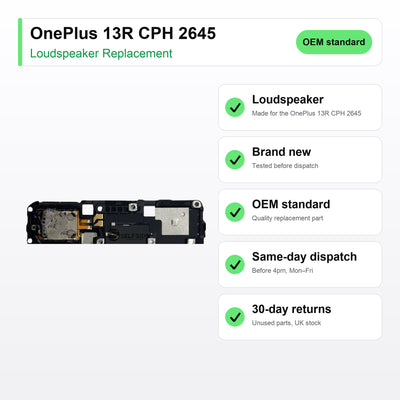 OnePlus 13R CPH 2645 loudspeaker key facts: brand new, tested, same-day UK dispatch