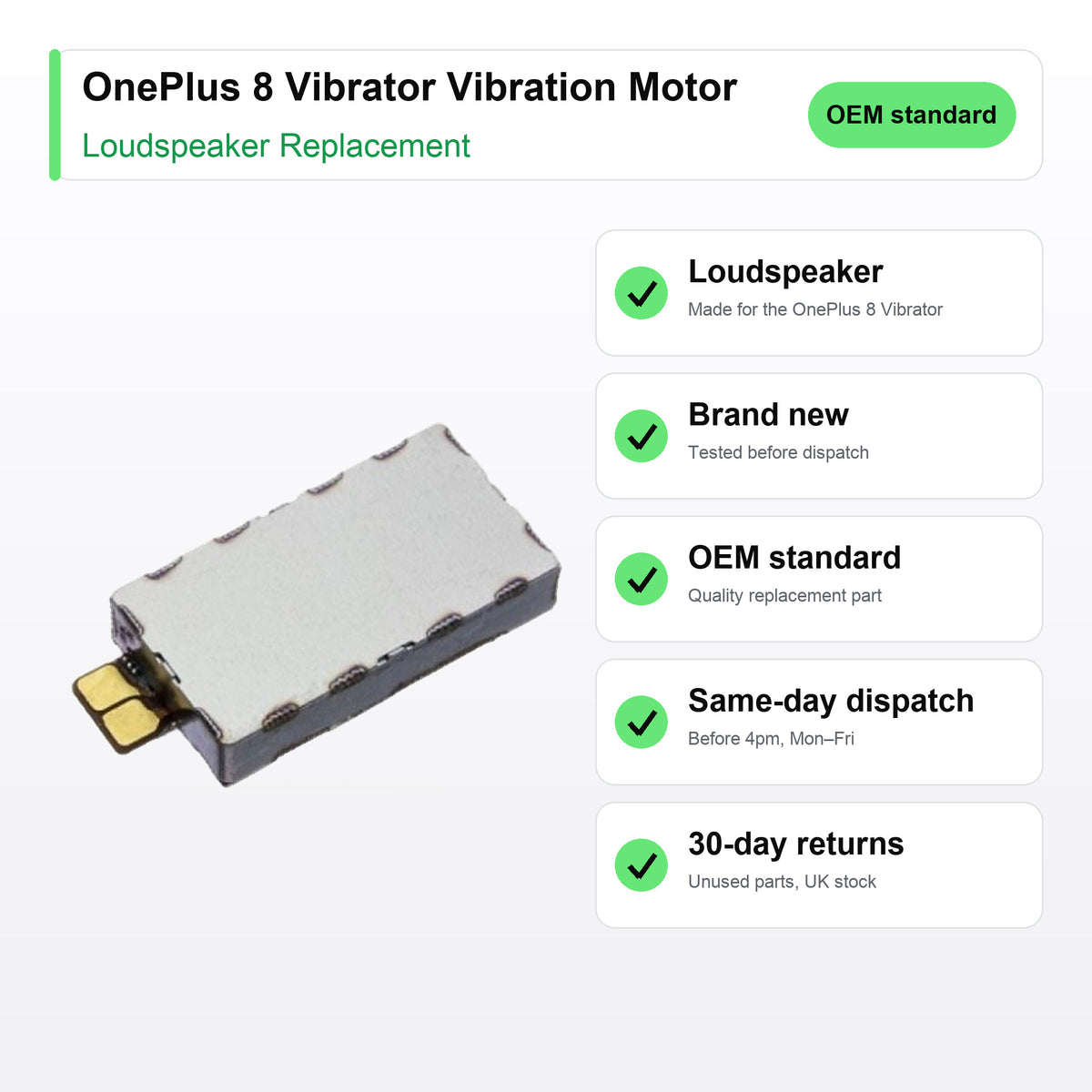 OnePlus 8 Vibrator Vibration Motor Vibrator loudspeaker key facts: brand new, tested, same-day UK dispatch