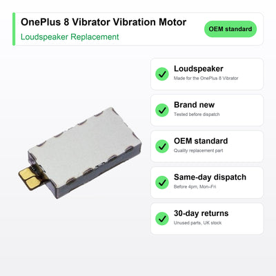 OnePlus 8 Vibrator Vibration Motor Vibrator loudspeaker key facts: brand new, tested, same-day UK dispatch