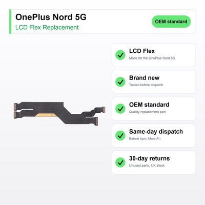 OnePlus Nord 5G LCD flex cable key facts: brand new, tested, same-day UK dispatch
