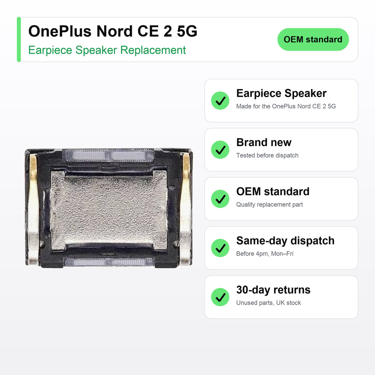 OnePlus Nord CE 2 5G earpiece speaker key facts: brand new, tested, same-day UK dispatch