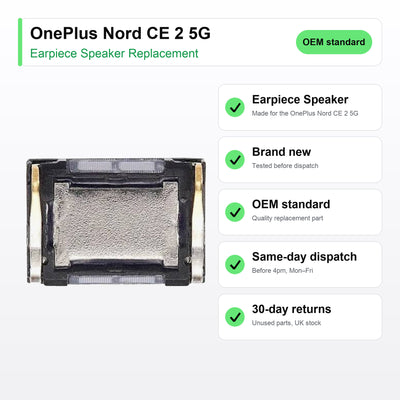 OnePlus Nord CE 2 5G earpiece speaker key facts: brand new, tested, same-day UK dispatch