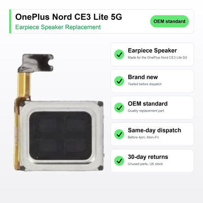 OnePlus Nord CE3 Lite 5G earpiece speaker key facts: brand new, tested, same-day UK dispatch