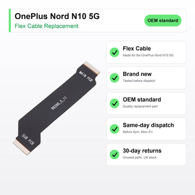 OnePlus Nord N10 5G flex cable key facts: brand new, tested, same-day UK dispatch