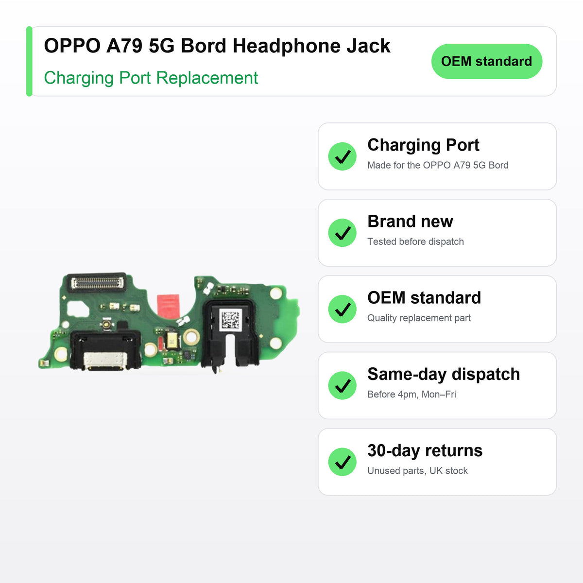 OPPO A79 5G Bord Headphone Jack charging port key facts: brand new, tested, same-day UK dispatch