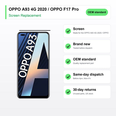 OPPO A93 4G 2020 / OPPO F17 Pro screen key facts: brand new, tested, same-day UK dispatch