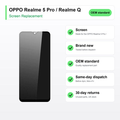 OPPO Realme 5 Pro / Realme Q screen key facts: brand new, tested, same-day UK dispatch