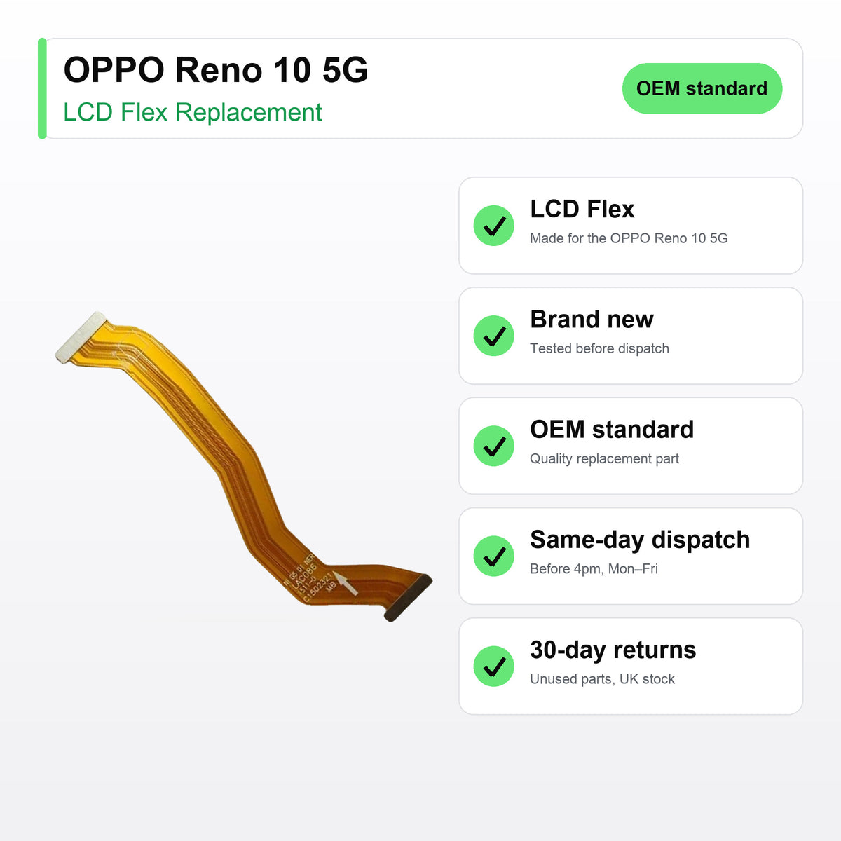 OPPO Reno 10 5G LCD flex cable key facts: brand new, tested, same-day UK dispatch