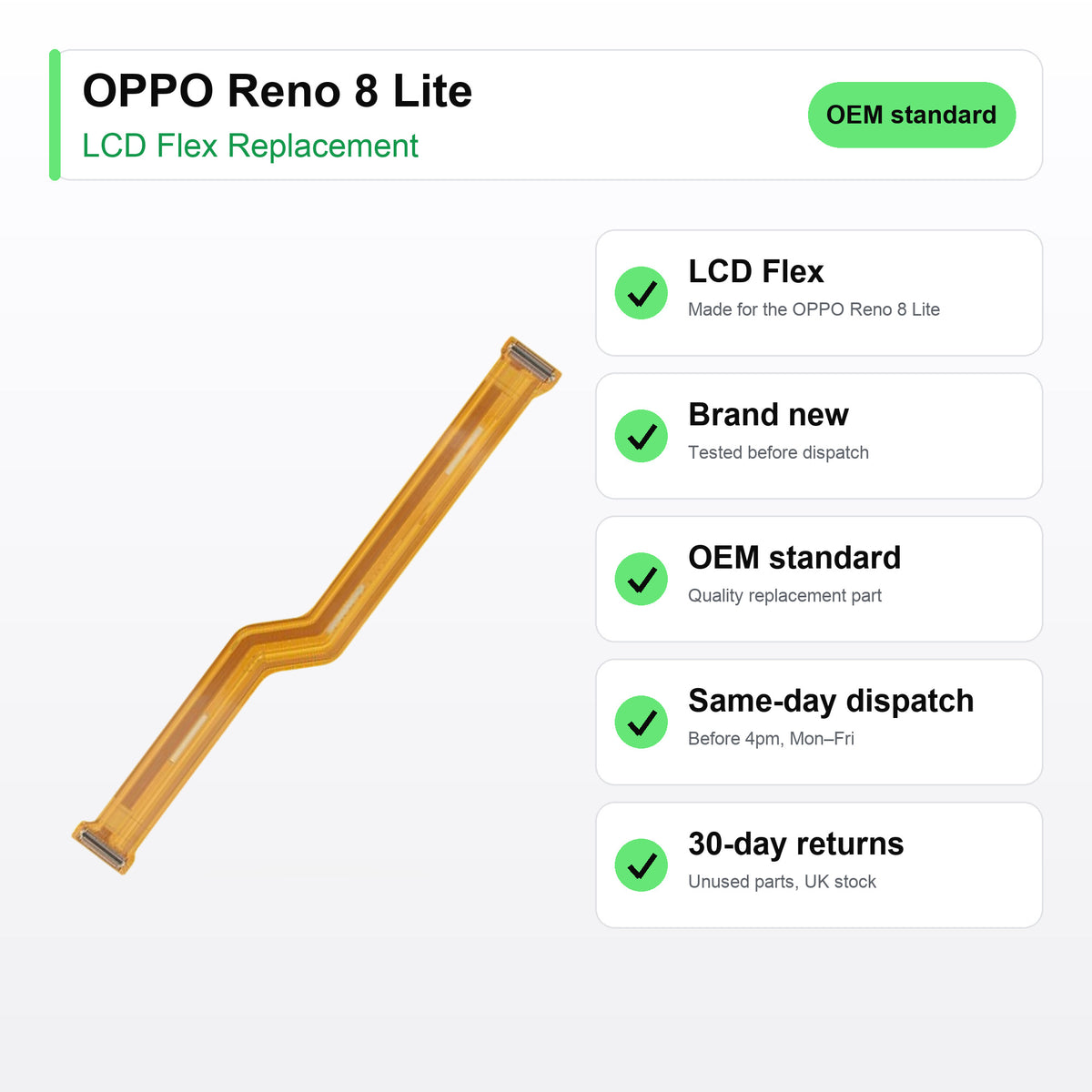 OPPO Reno 8 Lite LCD flex cable key facts: brand new, tested, same-day UK dispatch