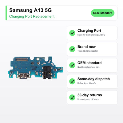 Samsung A13 5G charging port key facts: brand new, tested, same-day UK dispatch