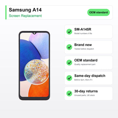 Samsung A14 screen key facts: brand new, tested, same-day UK dispatch