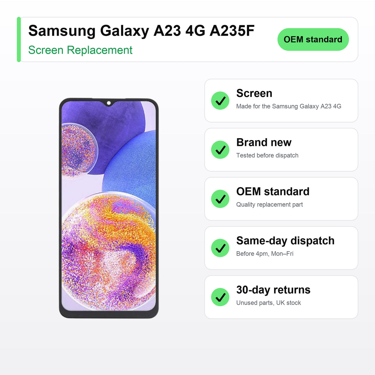 Samsung Galaxy A23 4G A235F screen key facts: brand new, tested, same-day UK dispatch