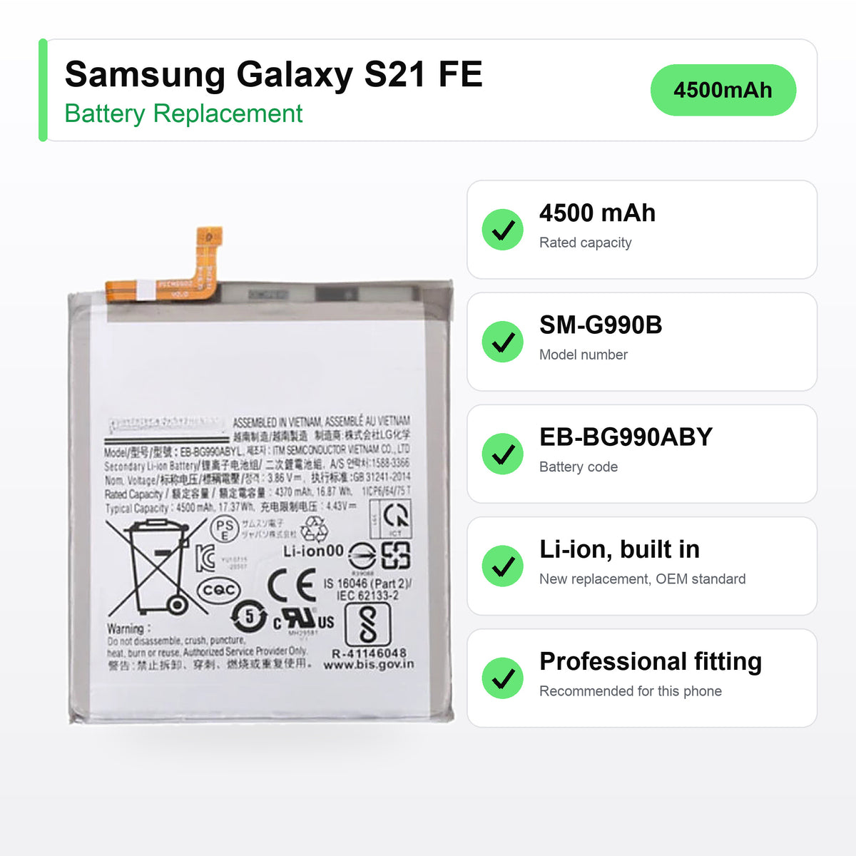 Samsung Galaxy S21 FE battery replacement specs: 4500 mAh, SM-G990B, EB-BG990ABY