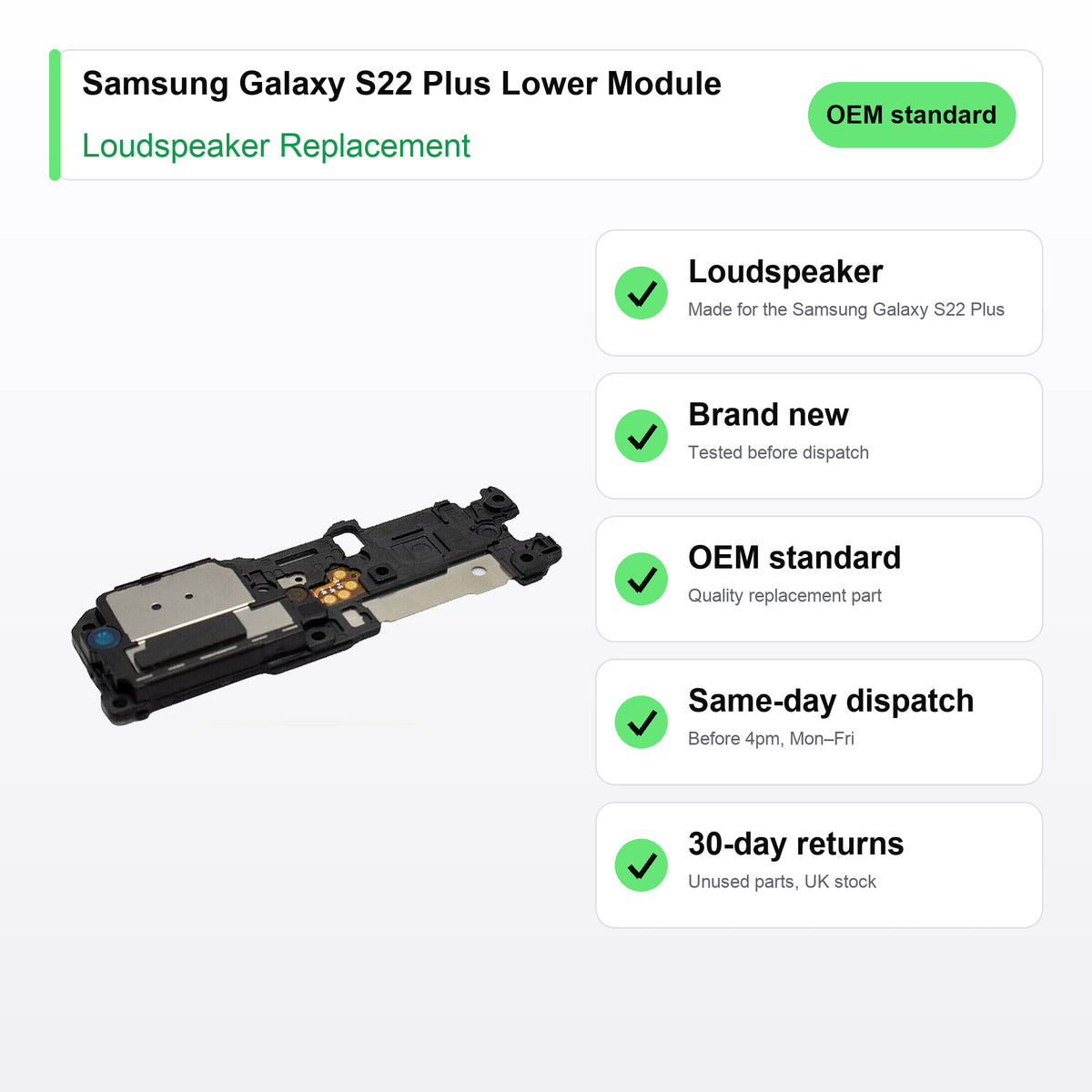 Samsung Galaxy S22 Plus Lower Module loudspeaker key facts: brand new, tested, same-day UK dispatch
