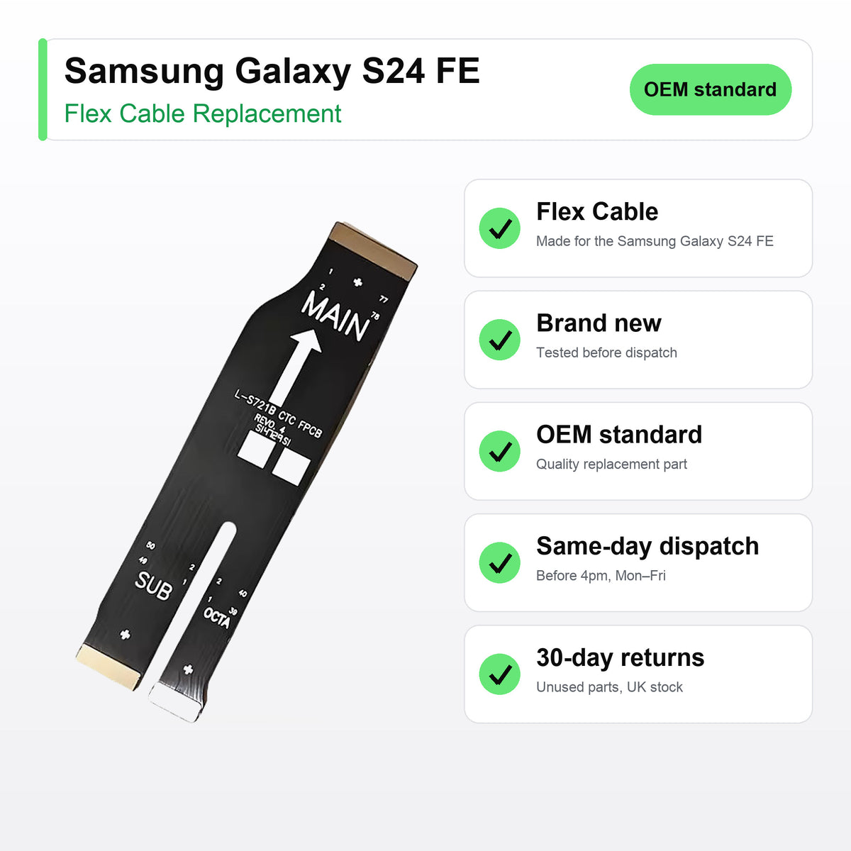 Samsung Galaxy S24 FE flex cable key facts: brand new, tested, same-day UK dispatch