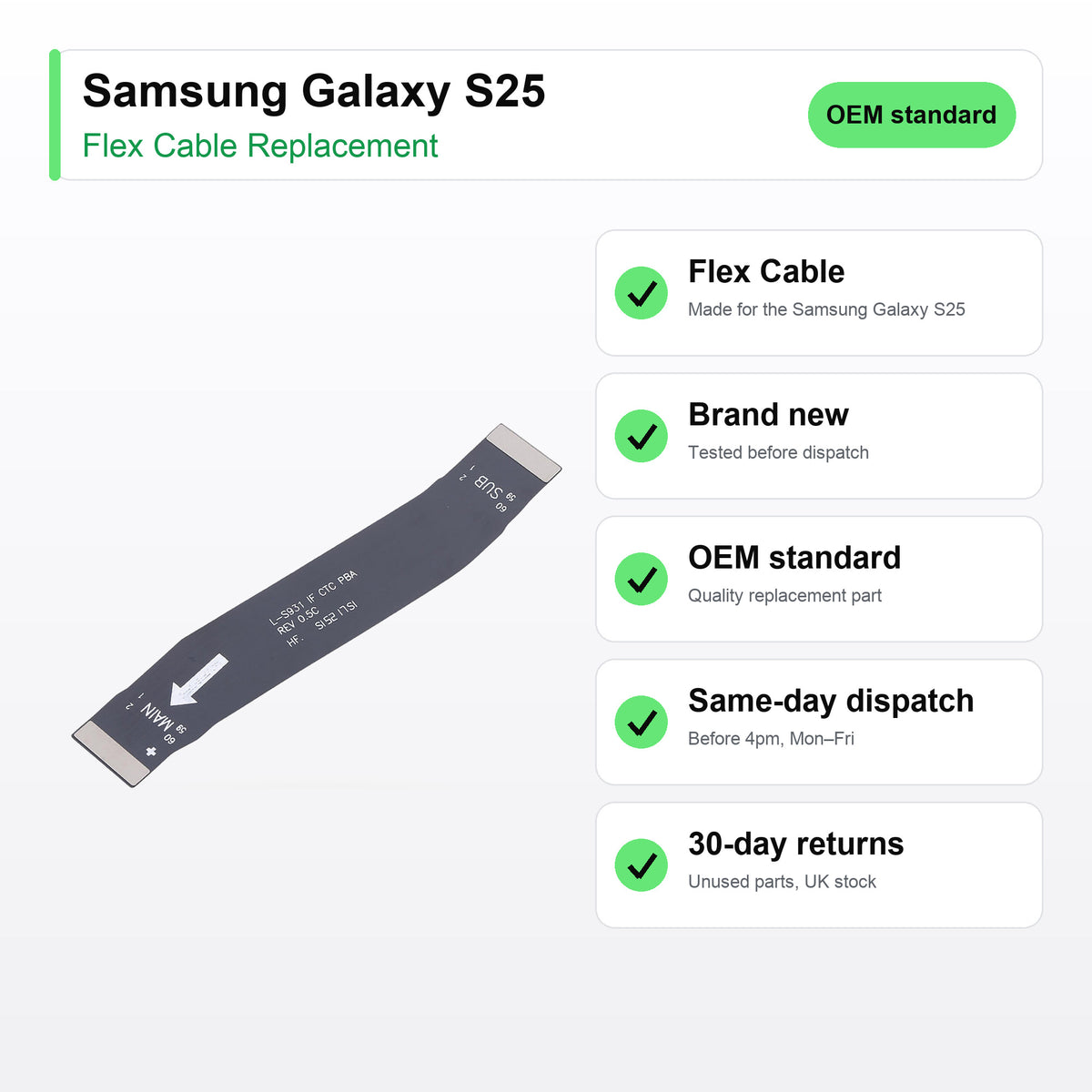Samsung Galaxy S25 flex cable key facts: brand new, tested, same-day UK dispatch