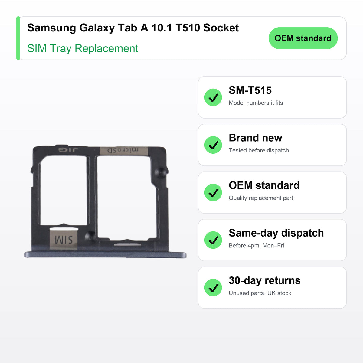 Samsung Galaxy Tab A 10.1 T510 Socket SIM tray key facts: brand new, tested, same-day UK dispatch