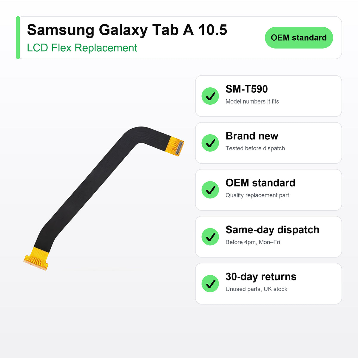 Samsung Galaxy Tab A 10.5 LCD flex cable key facts: brand new, tested, same-day UK dispatch