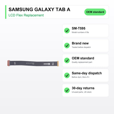 SAMSUNG GALAXY TAB A LCD flex cable key facts: brand new, tested, same-day UK dispatch