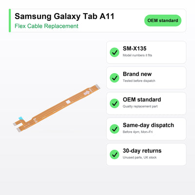 Samsung Galaxy Tab A11 flex cable key facts: brand new, tested, same-day UK dispatch