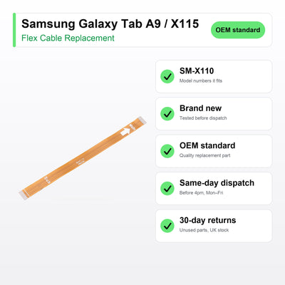 Samsung Galaxy Tab A9 / X115 flex cable key facts: brand new, tested, same-day UK dispatch