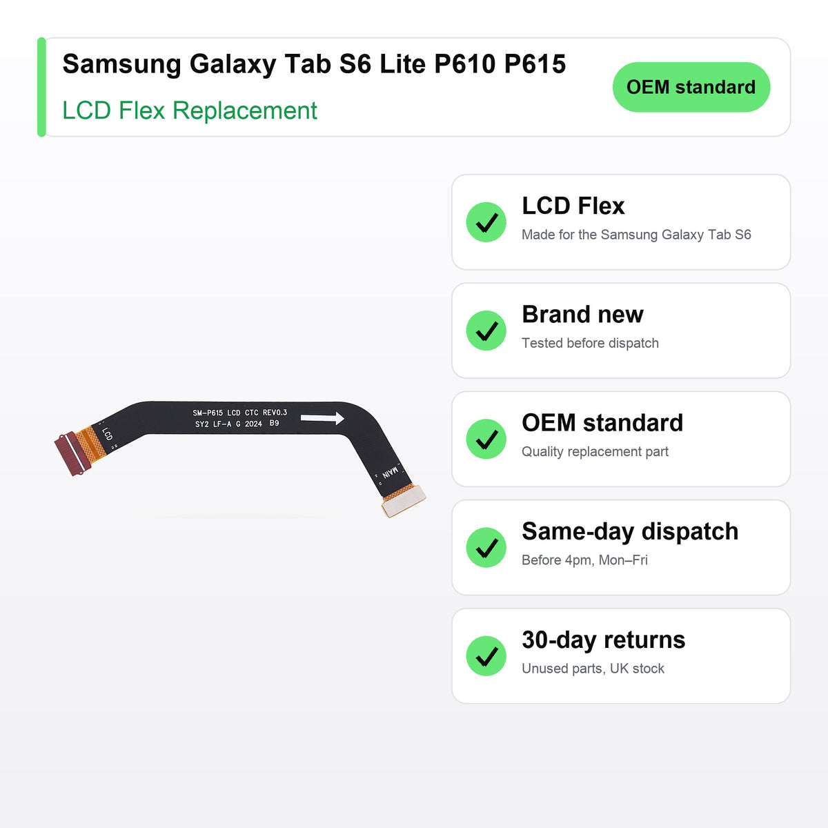 Samsung Galaxy Tab S6 Lite P610 P615 LCD flex cable key facts: brand new, tested, same-day UK dispatch