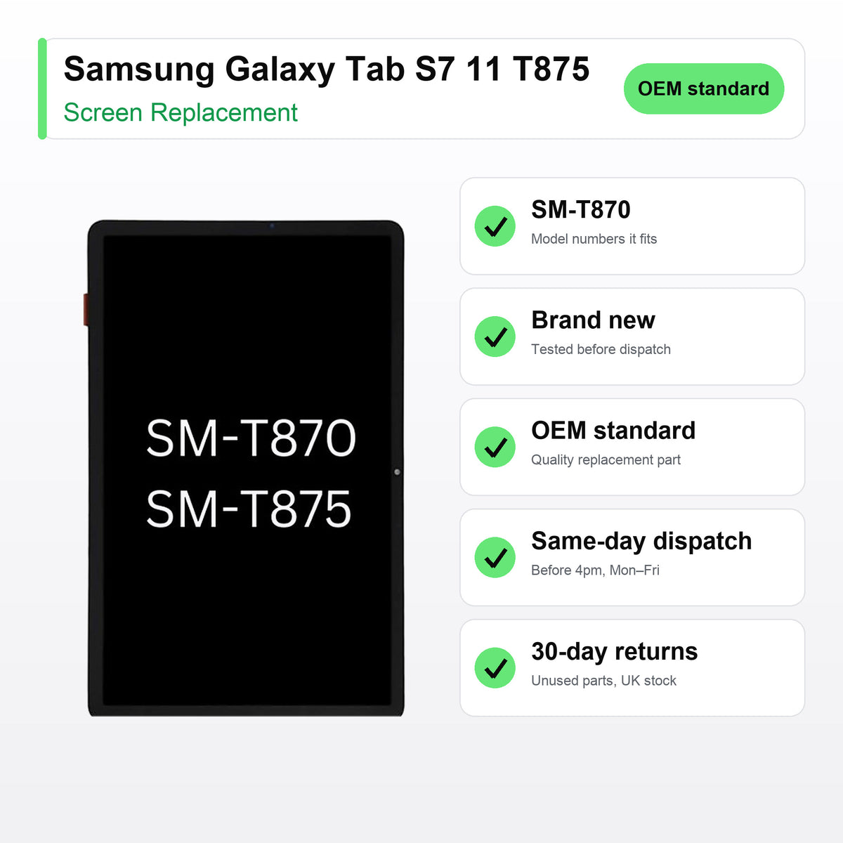 Samsung Galaxy Tab S7 11 T875 screen key facts: brand new, tested, same-day UK dispatch