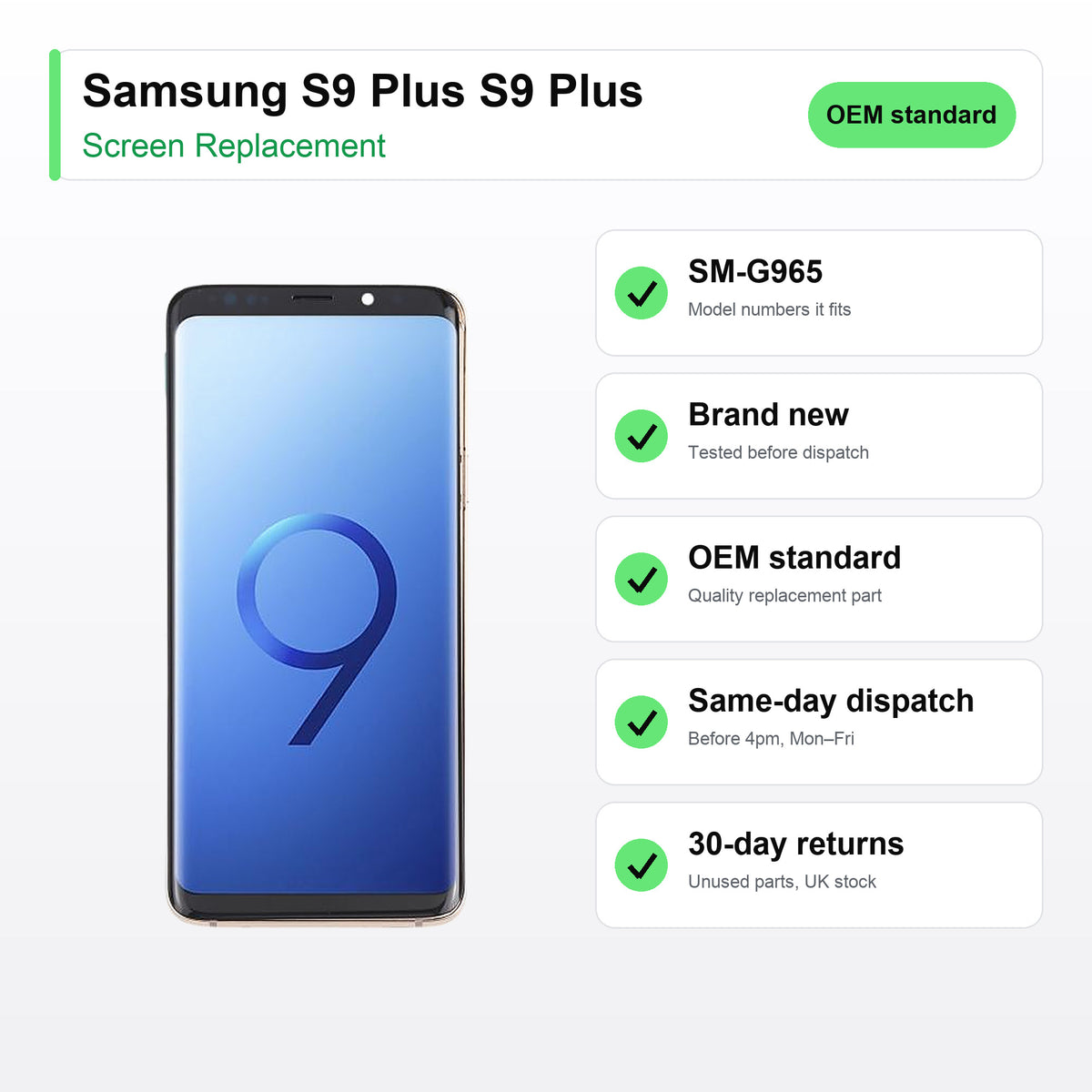 Samsung S9 Plus S9 Plus screen key facts: brand new, tested, same-day UK dispatch