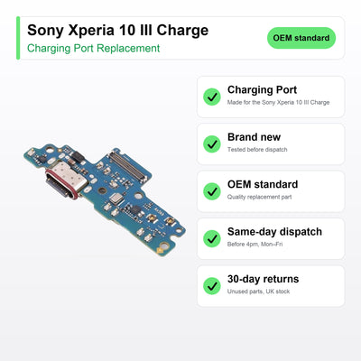Sony Xperia 10 III Charge charging port key facts: brand new, tested, same-day UK dispatch