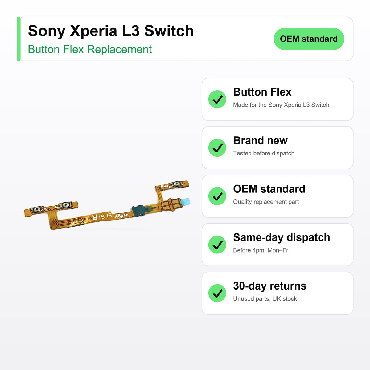 Sony Xperia L3 Switch button flex key facts: brand new, tested, same-day UK dispatch