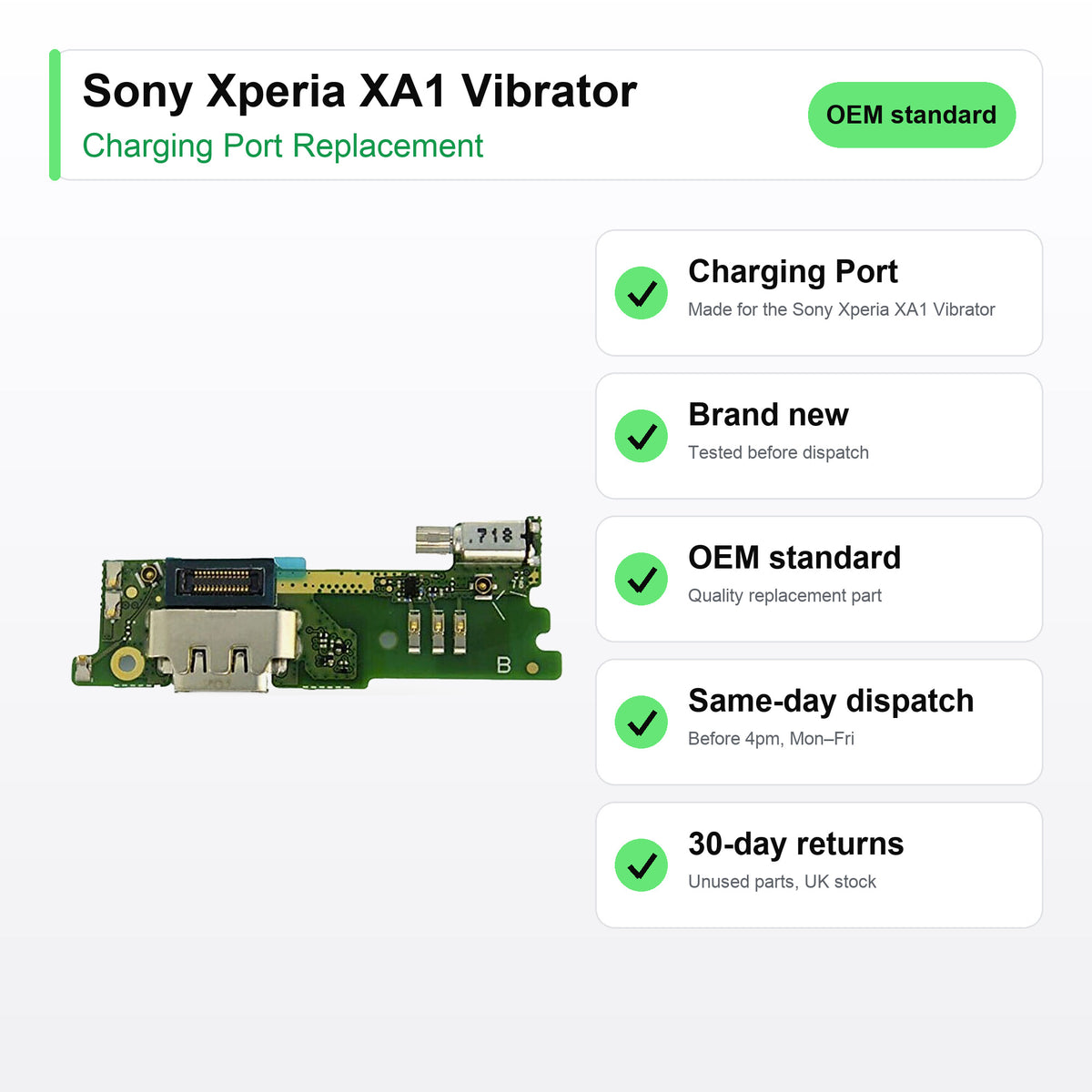 Sony Xperia XA1 Vibrator charging port key facts: brand new, tested, same-day UK dispatch