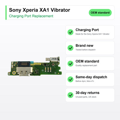 Sony Xperia XA1 Vibrator charging port key facts: brand new, tested, same-day UK dispatch