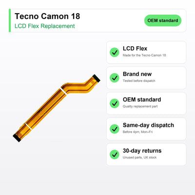 Tecno Camon 18 LCD flex cable key facts: brand new, tested, same-day UK dispatch