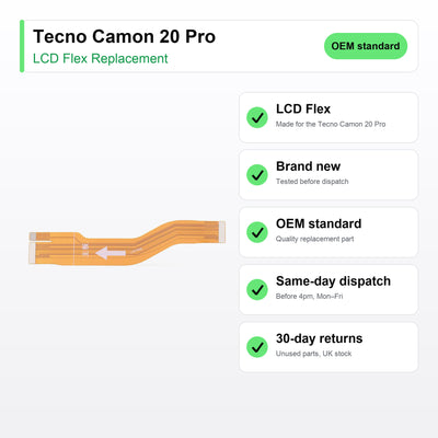 Tecno Camon 20 Pro LCD flex cable key facts: brand new, tested, same-day UK dispatch